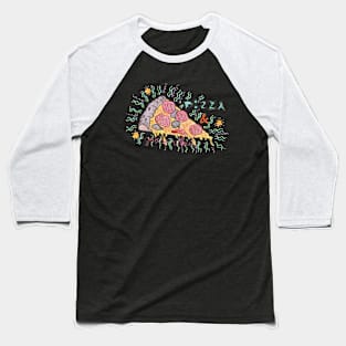 Pizza food and good vibes Baseball T-Shirt